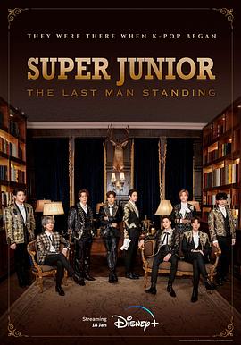 乐播传媒《Super Junior The Last Man Standing》免费在线观看