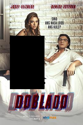 乌鸦视频传媒《多布拉多 Doblado》免费在线观看